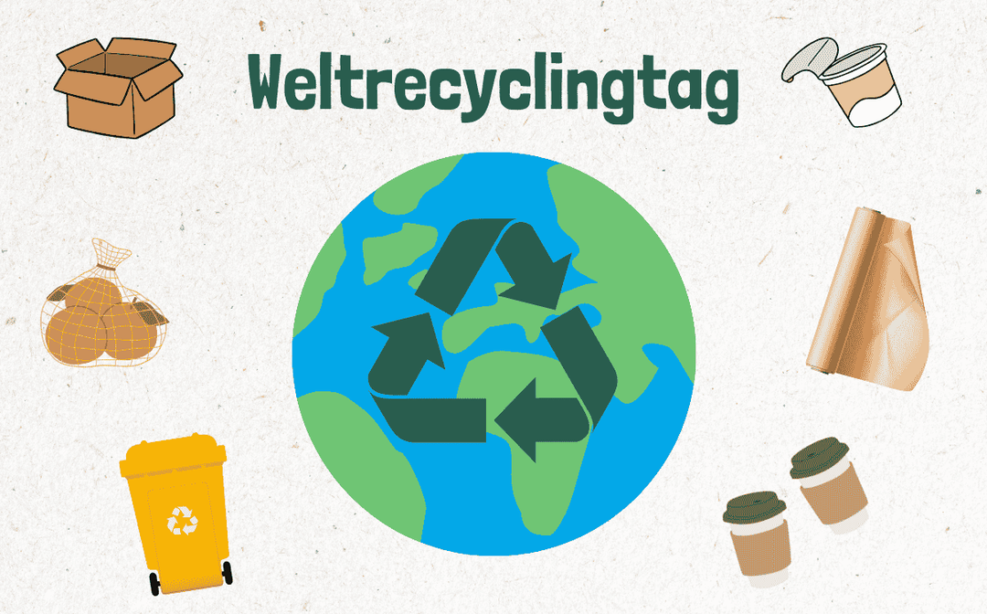 Weltrecyclingtag - Die wichtigsten Infos, häufige Fehler und unsere Tipps für dich